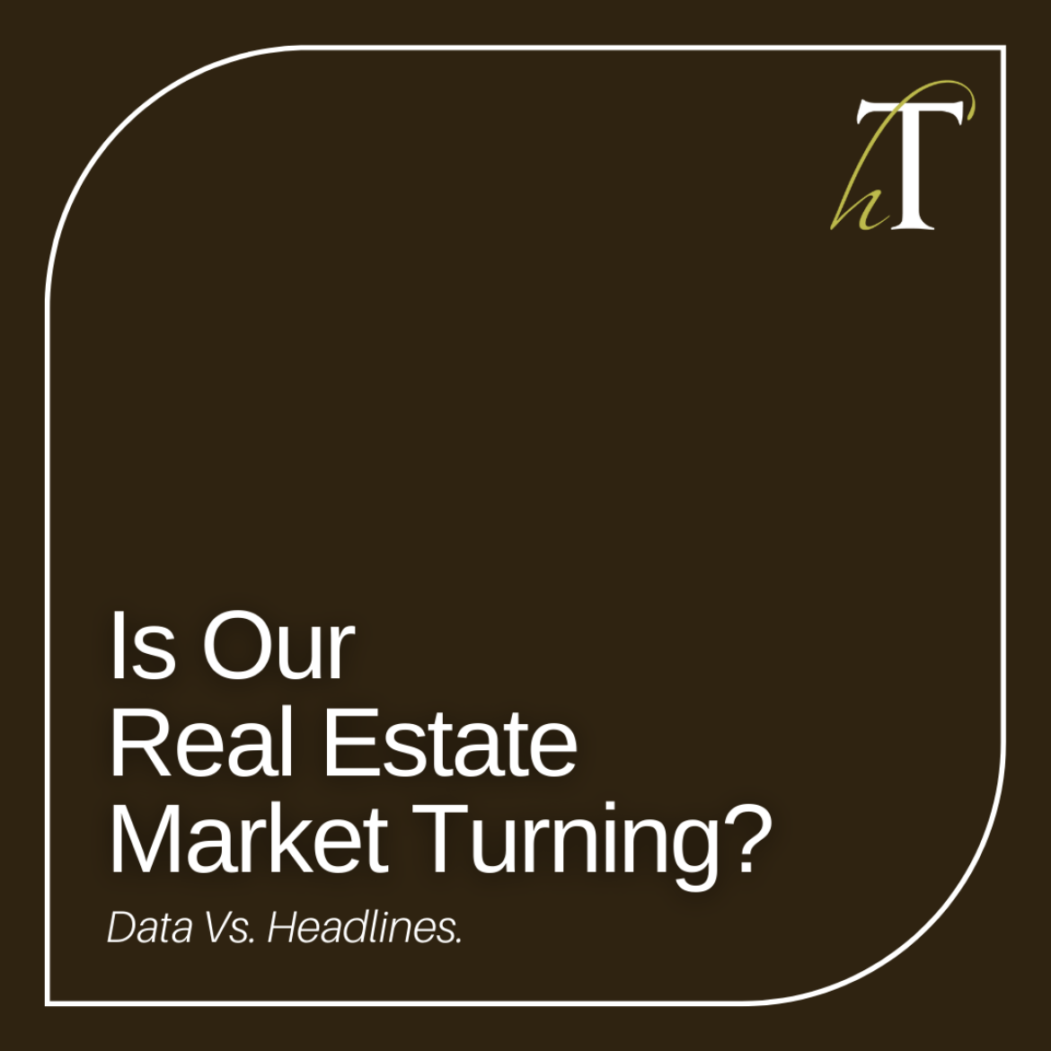 Is our real estate market turning?